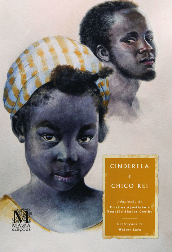 Cinderela e Chico Rei