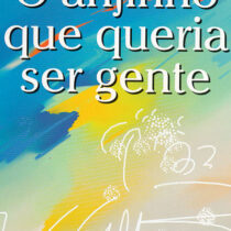 Anjinho que queria ser gente