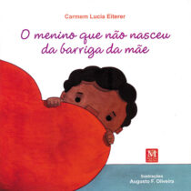 O menino que não nasceu da barriga da mãe