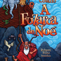 A FUZARCA DE NOÉ