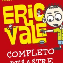Eric Vale – Completo desastre