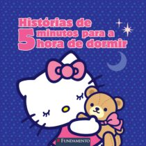 Hello Kitty – Histórias De 5 Minutos Para A Hora De Dormir