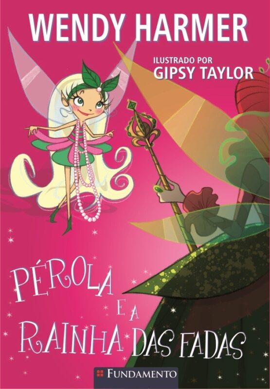 Pérola – Pérola e a rainha das fadas