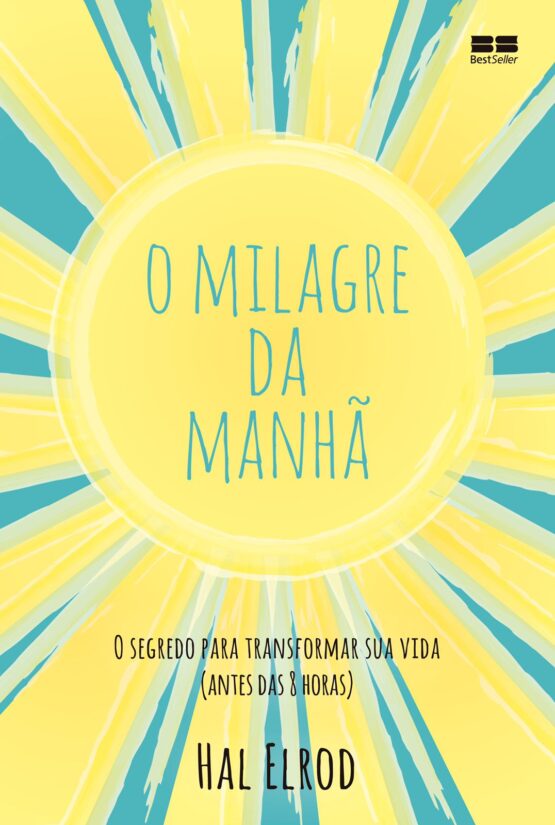 O MILAGRE DA MANHÃ