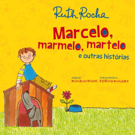 Marcelo, marmelo, martelo