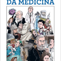 A incrível história da medicina