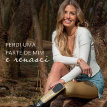 Perdi uma parte de mim e renasci