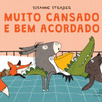 Muito cansado e bem acordado