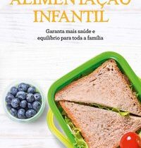Coleção vida & equilíbrio – Alimentação infantil