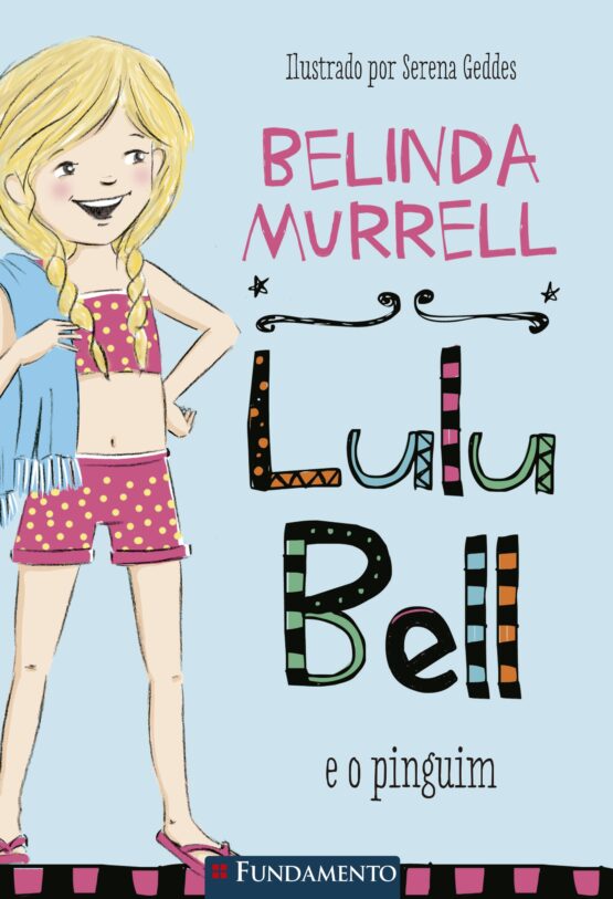 LULU BELL 2: LULU BELL E O PINGUIM