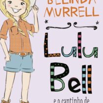 LULU BELL 3: LULU BELL E O CANTINHO DE BRINQUEDOS