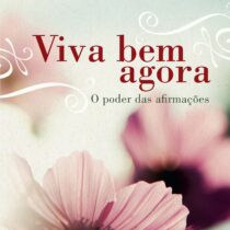 Viva bem agora