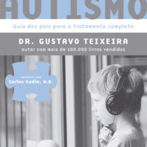 Manual do autismo: Guia dos pais para o tratamento completo